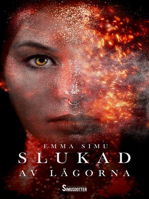 cover image of Slukad av Lågorna